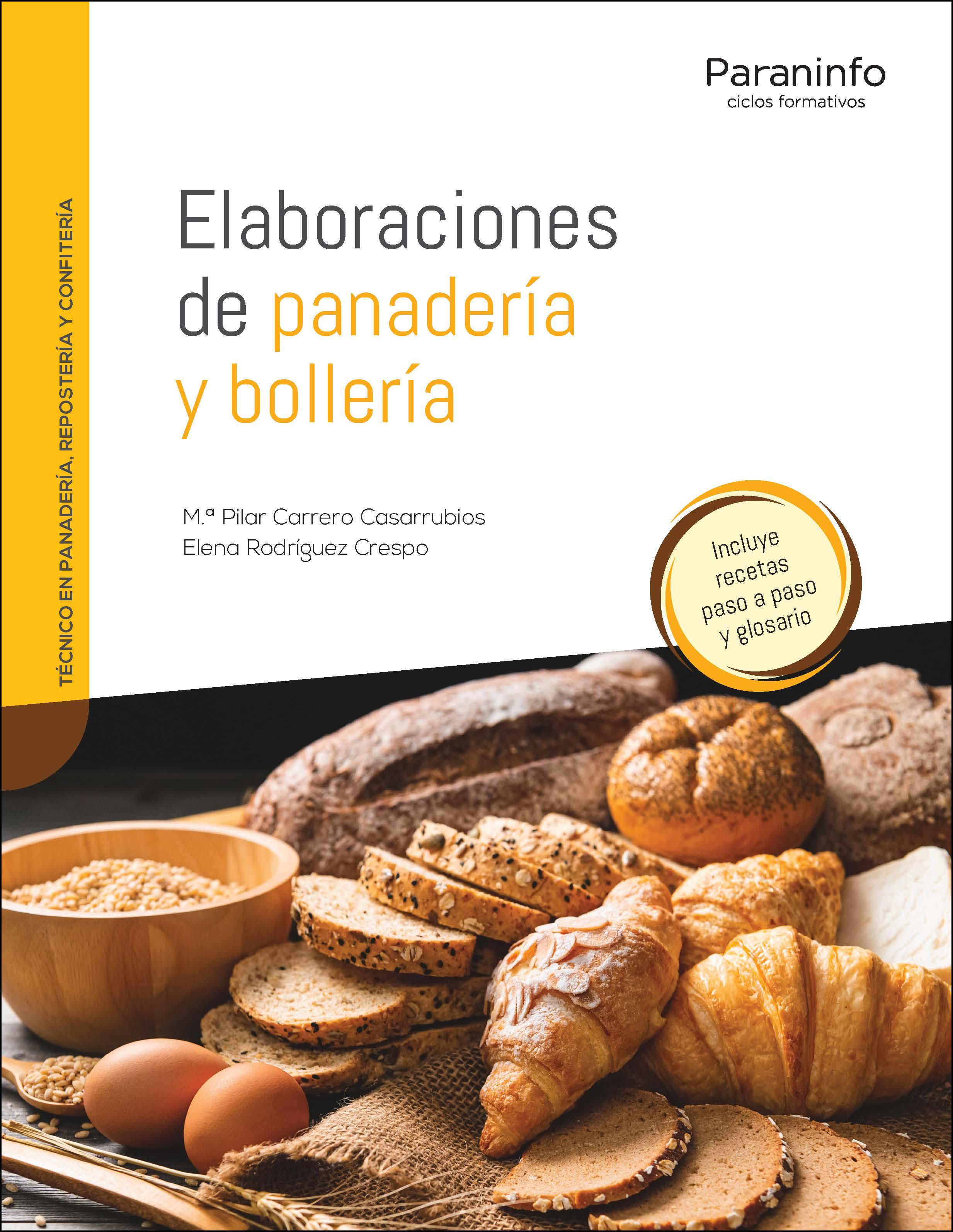Elaboraciones de panadería y bollería - 9788413660837 - Mª PILAR CARRERO  CASARRUBIOS, ELENA RODRÍGUEZ CRESPO - Compra del libro 