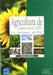 Portada del libro Agricultura de conservación 2002. Un enfoque global.