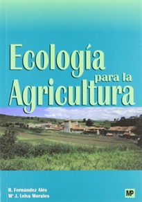 Ecología para la agricultura - 9788484760856 - ROCIO FERNANDEZ ALES, MARÍA  JOSE LEIVA MORALES - Compra del libro 