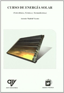 Portada del libro Curso de energía solar  Fotovoltaica, térmica y termoeléctrica 