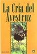 Portada del libro La cría del avestruz